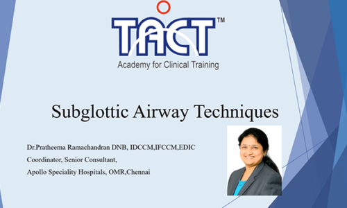 Subglottic Airway Techniques