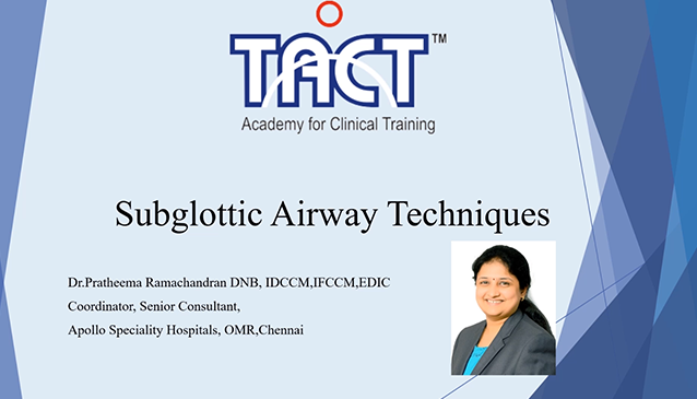 Subglottic Airway Techniques